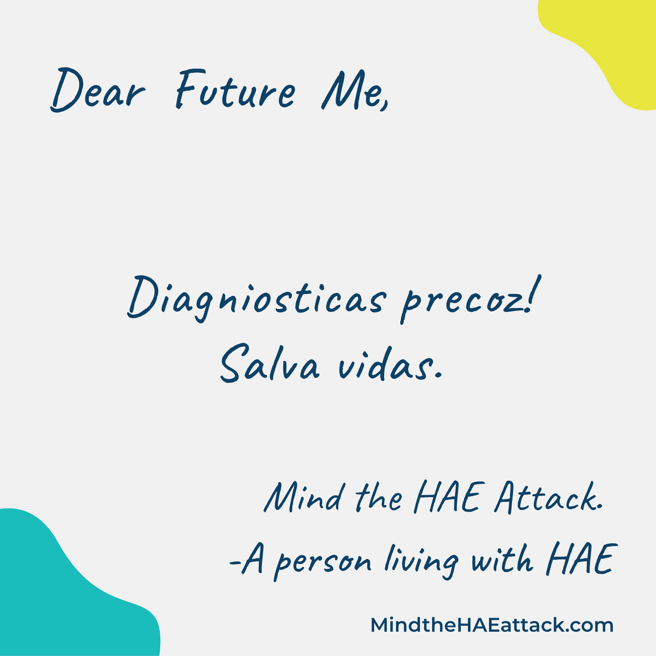 Dear Future Me Mind the HAE Attack Postcard