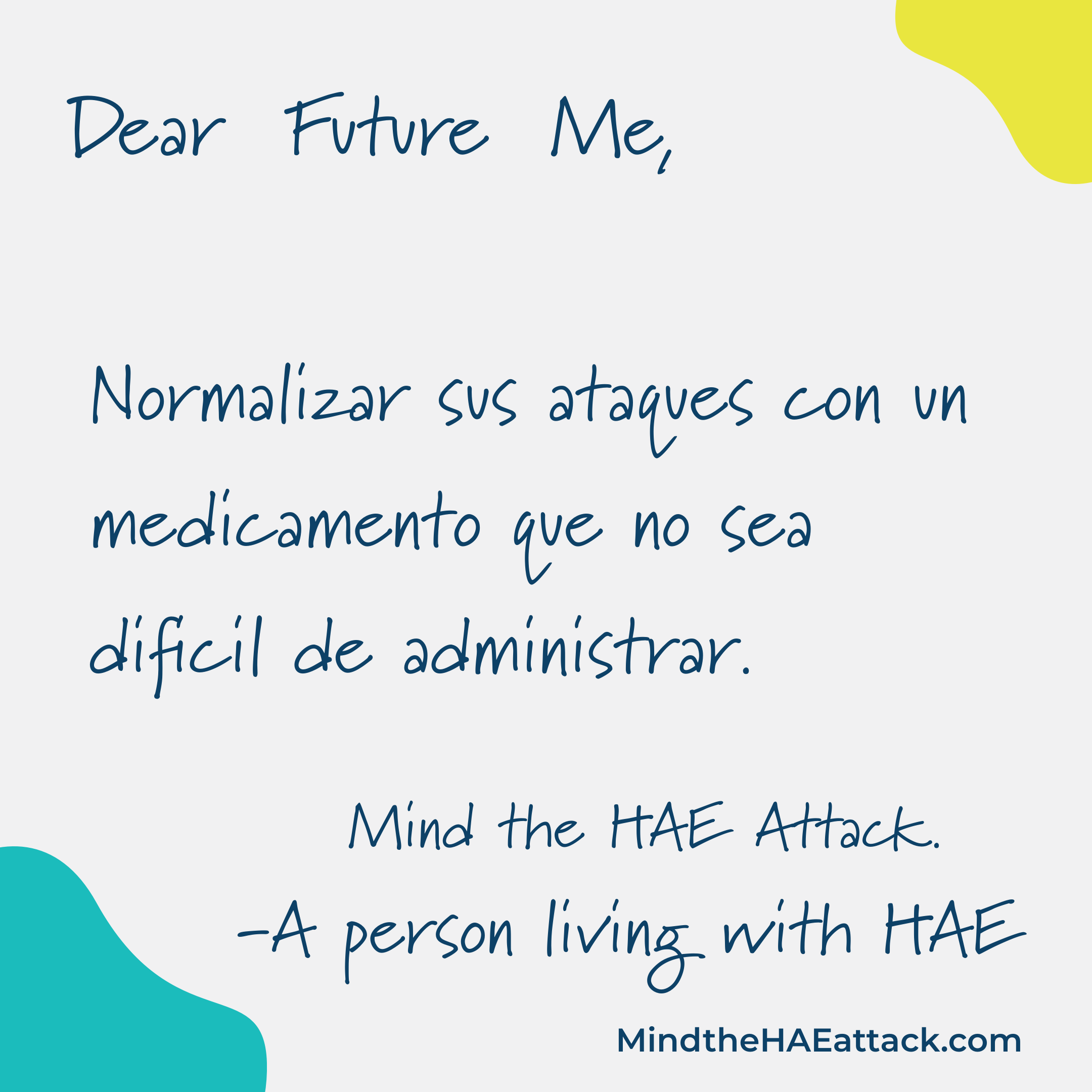 Dear Future Me Mind the HAE Attack Postcard