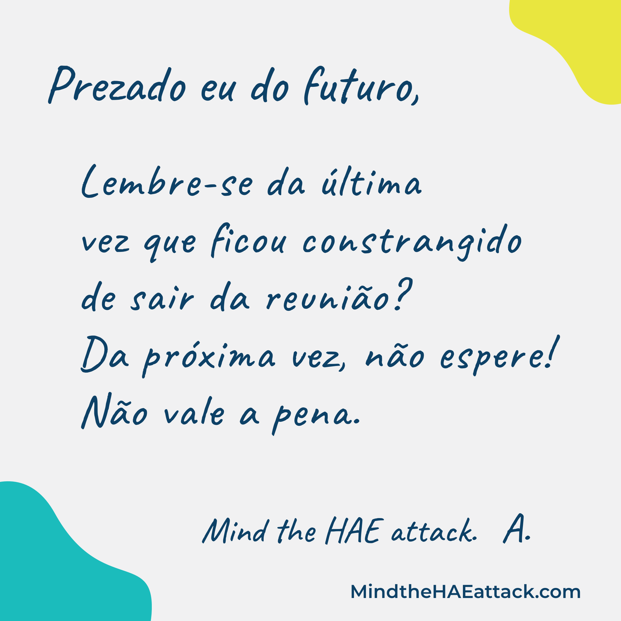 Dear Future Me Mind the HAE Attack Postcard
